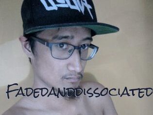 Faded_and_dissociated