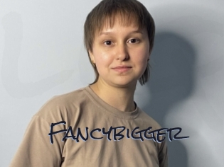 Fancybigger