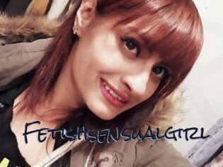 Fetishsensualgirl