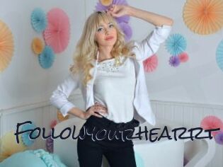 Followyourhearrt