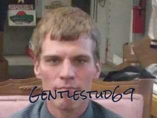 Gentlestud69