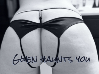 Gwen_haunts_you