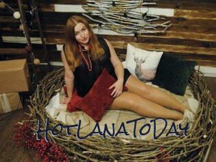 HotLanaToDay