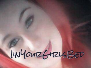 IinYourGirlsBed