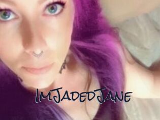 ImJadedJane