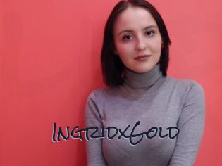 IngridxGold Liquisexxx