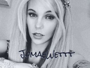 JomaeWettt