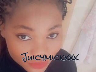 Juicymickxxx