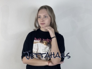 Jettahails