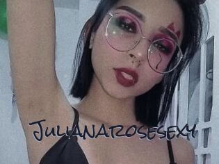 Julianarosesexy