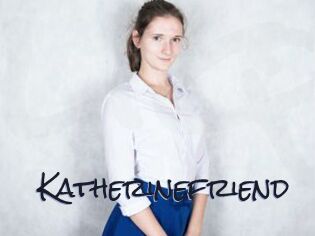 katherinefriend Liquisexxx