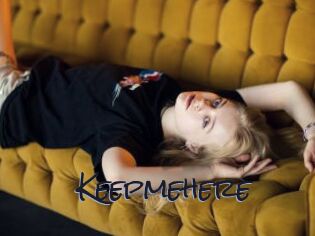 Keepmehere