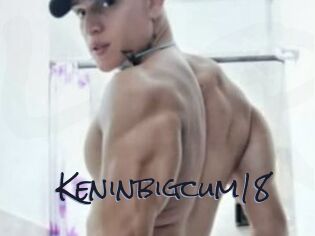 Keninbigcum18
