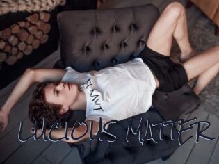 LUCIOUS_MATTER