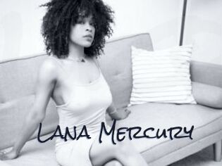 Lana_Mercury