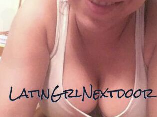LatinGrlNextdoor
