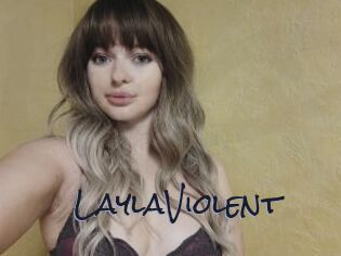 LaylaViolent