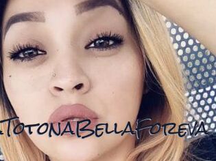LolaTotonaBellaForeva