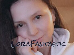LoraFantastic