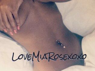 LoveMiaRosexoxo