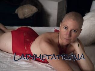 Ladymetatrona