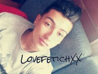 LovefetichXX