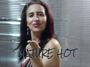 MATURE_HOT