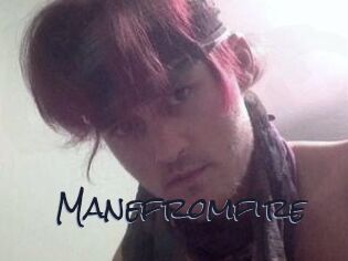 Manefromfire