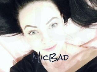 MicBad