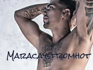 Maracaystromhot