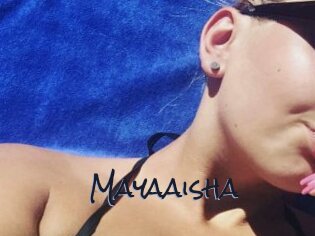Mayaaisha