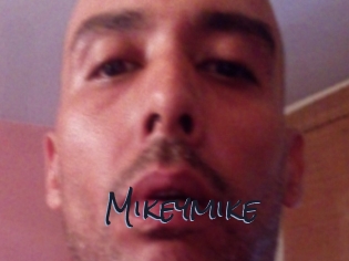 Mikeymike