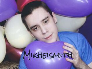 Mikheismith