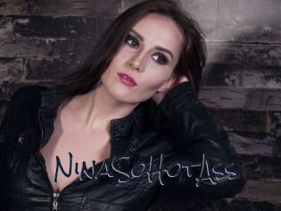 NinaSoHotAss