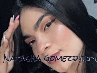 Natasha_gomezdirty