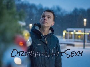 OrpheusHotSexy
