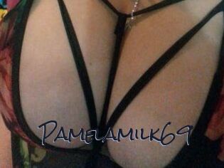 Pamelamilk69
