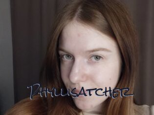 Phyllisatcher