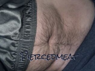 Piercedmeat