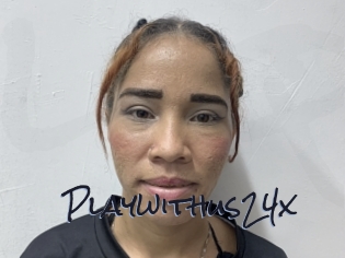 Playwithus24x