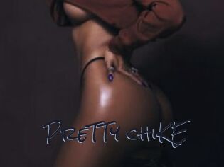PreTTy_chiKE