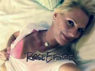 RoseEfire