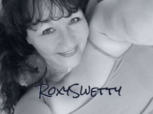 RoxySwetty