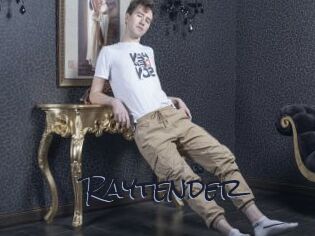 Raytender