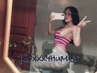 Roxxxyhumied