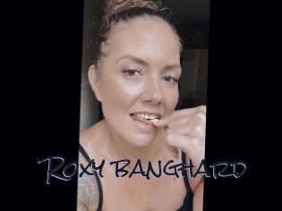 Roxy_banghard