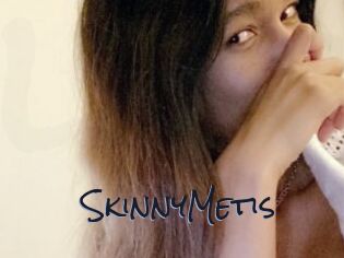 SkinnyMetis