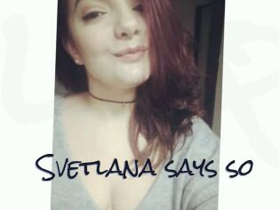 Svetlana_says_so