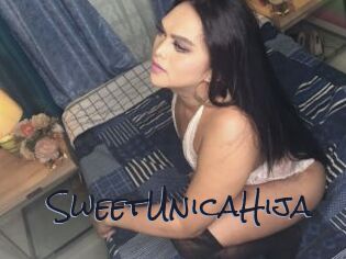 SweetUnicaHija