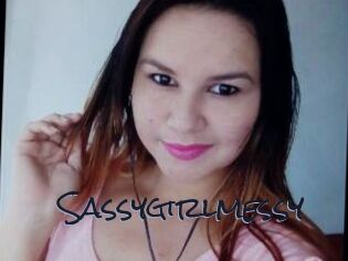 Sassygirlmessy